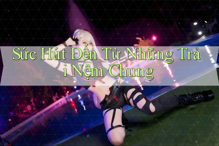 Sức Hút Đến Từ Những Trải Nệm Chung
