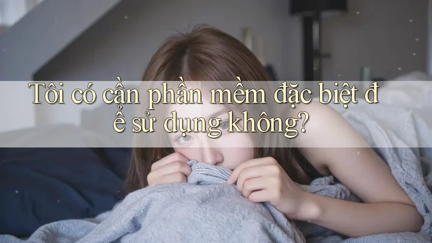 Tôi có cần phần mềm đặc biệt để sử dụng không?